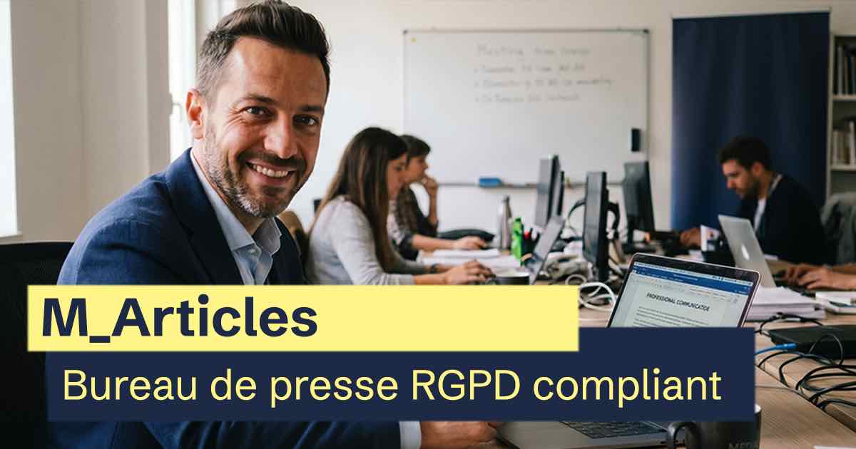 Bureau de presse RGPD compliant : guide 2026