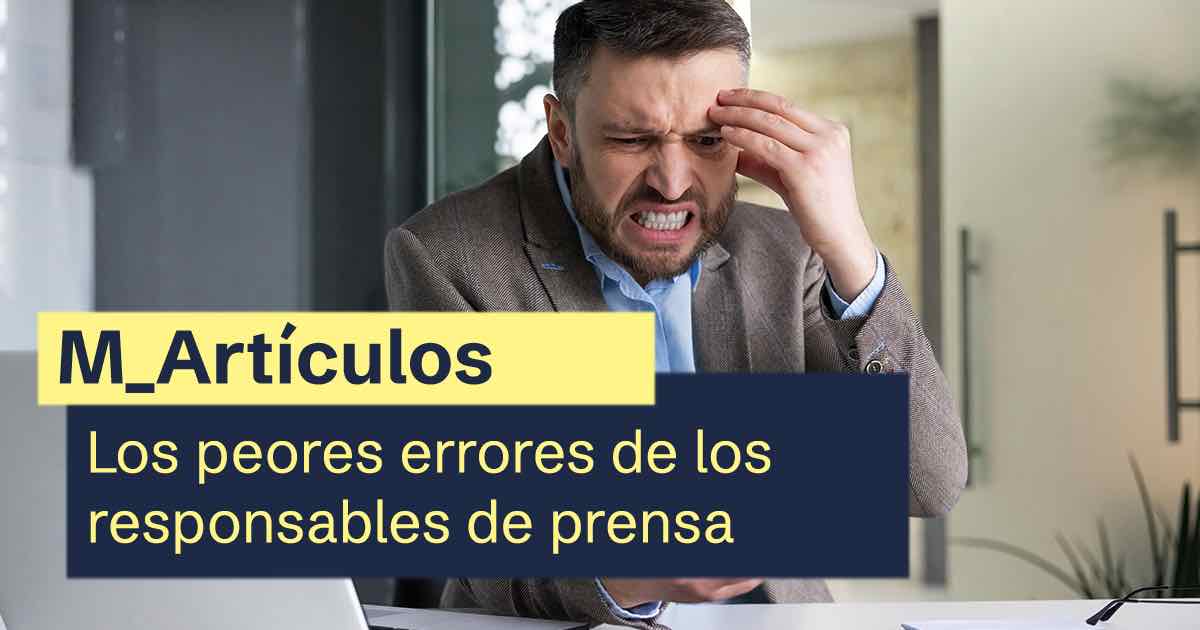 Los peores errores de los responsables de prensa según los periodistas