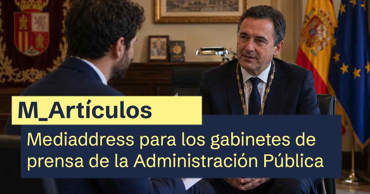 Mediaddress para los gabinetes de prensa de la Administración Pública