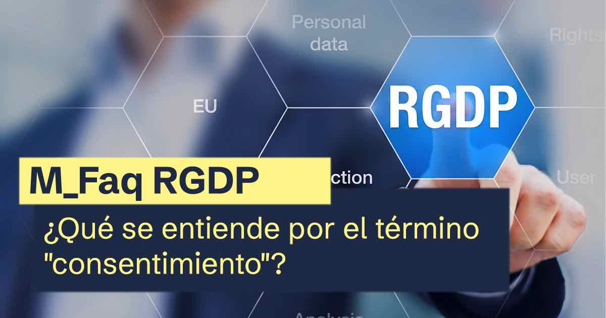 Faq RGPD | ¿Qué se entiende por el término 